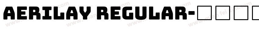 Aerilay Regular字体转换